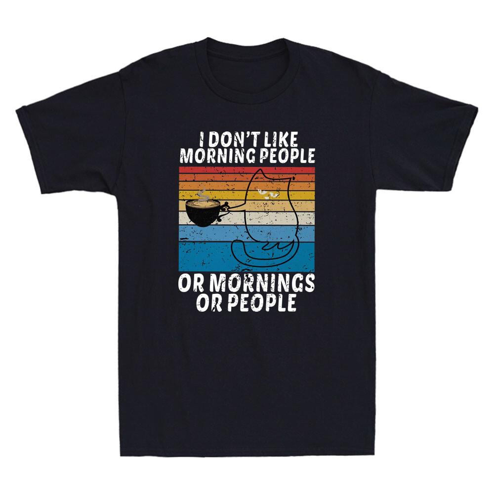 I Hate Morning People And Mornings And People Cat Coffee Vintage Men T-shirt XXL