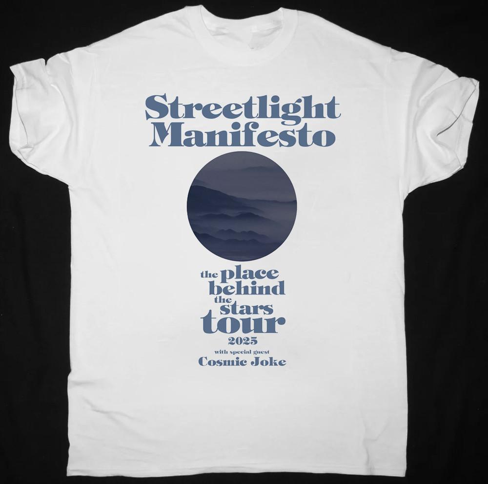 

Streetlight Manifesto THE PLACE BEHIND THE STARS TOUR 2025 T Shirt All Size KK35 Unisex T-Shirt XXXXL