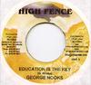 7-Zoll-Schallplatte GEORGE NOOKS Education Is The Key NONE HIGH FENCE 2008 Jamaika Reggae Ska Dub Gebraucht