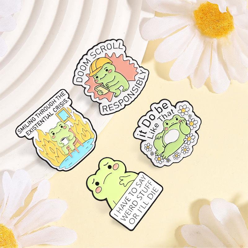 Cute Cartoon Frog Badges I Have To Say Weird Stuff Or I'll Die Enamel Pin Doom Scroll Responsibly Brooch Accessories
