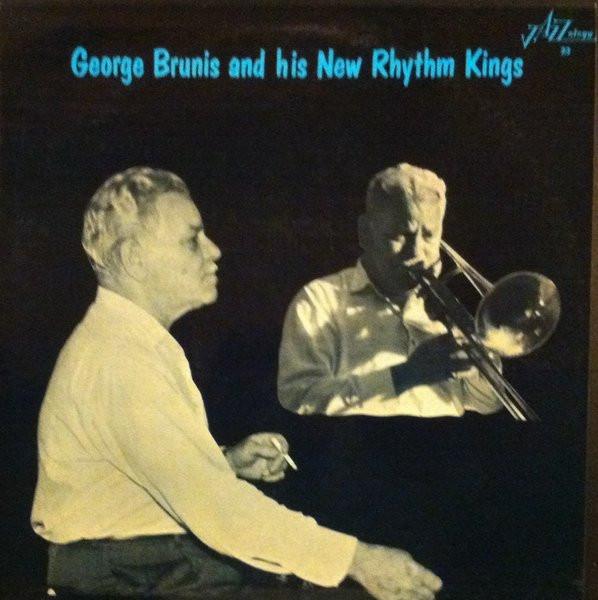 

LP Record GEORGE BRUNIS HIS NEW RHYTHM KING George Brunis And His New Rhythm Ki J23 Jazzology US Jazz Used
