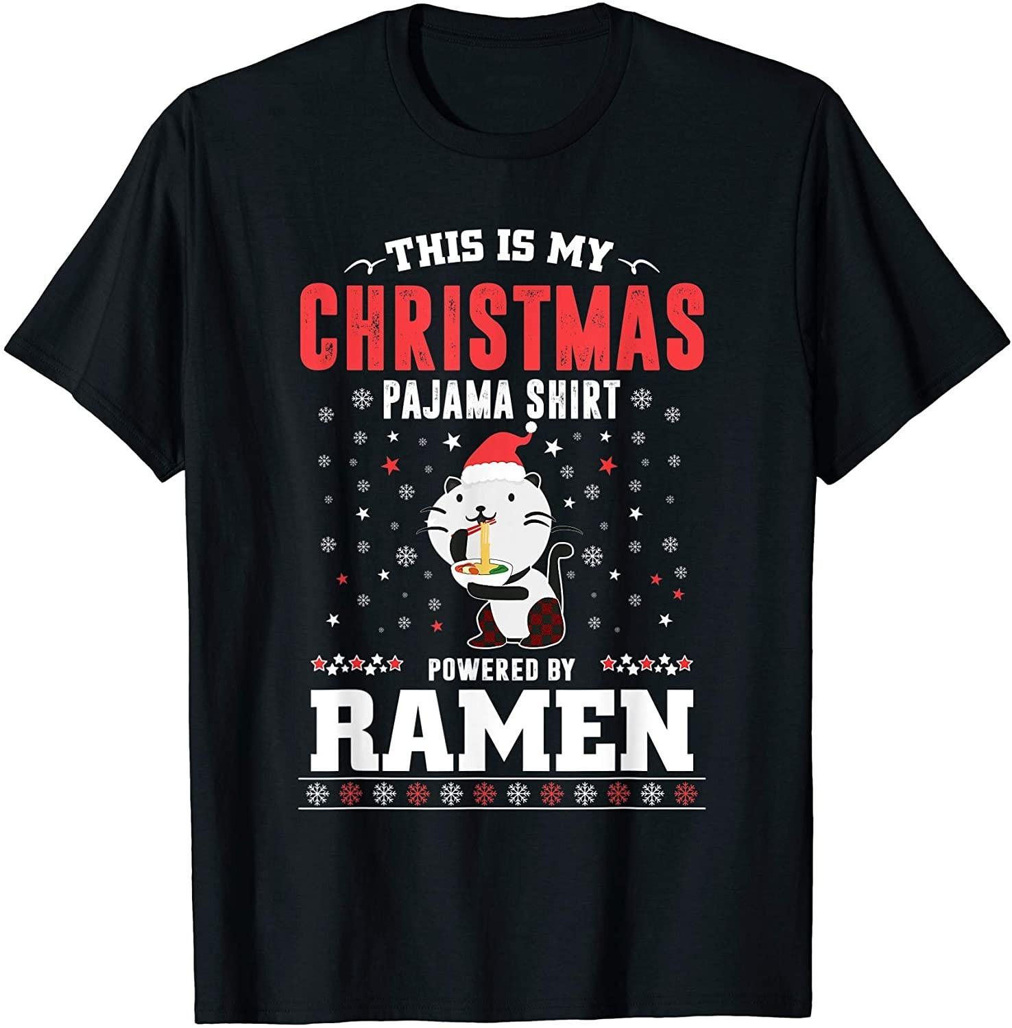 BEST! This Is My Christmas Pajama Powered by Ramen Santa Cat Tee S-3XL M
