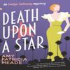Death Upon a Star by Amy Patricia Meade Hardback Book 9781448314447