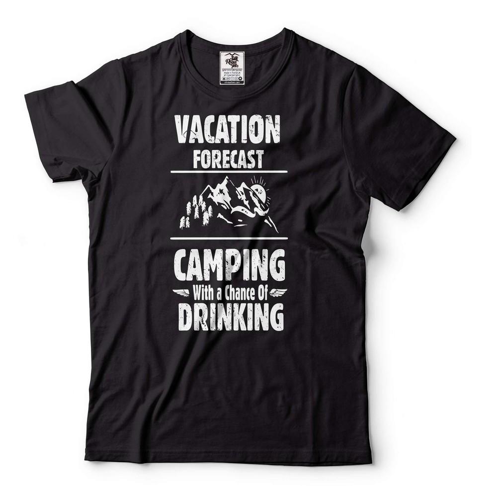 Camping Shirt Vacation Forecast Shirt Camping With A Chance Of Drinking Shirt Unisex T-Shirt