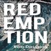 Redemption by Rob Douglas Paperback Book 9781781328866