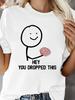 Unisexs Casual Graphic Hey You Dropped This Brain Design Black with White Print Fashion Harajuku Kawaii Tshirt Y2K Clothing