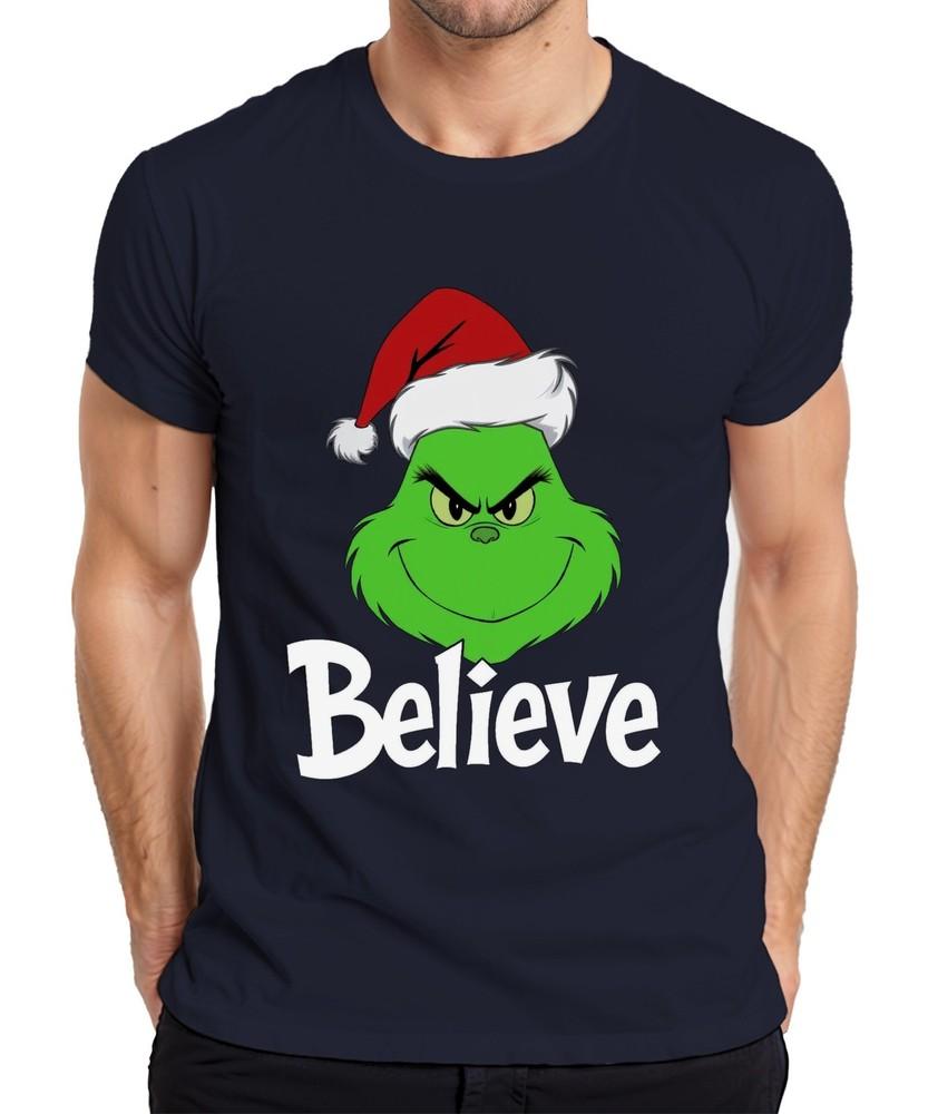 Believe Grinch Christmas Funny Xmas Gift Family Unisexs Tshirt S
