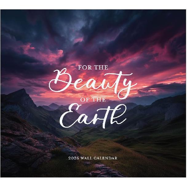 For the Beauty of the Earth 2026 Wall Calendar, Christian Scripture Verses, Nature Photography, 12-Month Multi-color