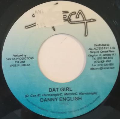 7inch Record DANNY ENGLISH / DESPERADO - Dat Girl / Jamaica NONE Daseca 2004 Jamaica Reggae, Ska & Dub Used
