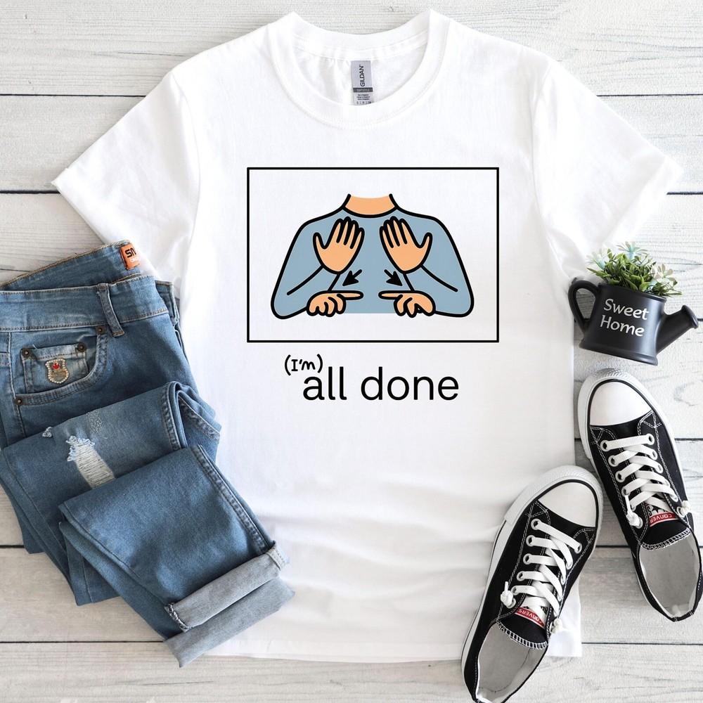 

All Done Sped Teacher Shirt,Autism Teacher Shirt,Special Needs Educator,Autis wbr/ m#3 Unisex T-Shirt M