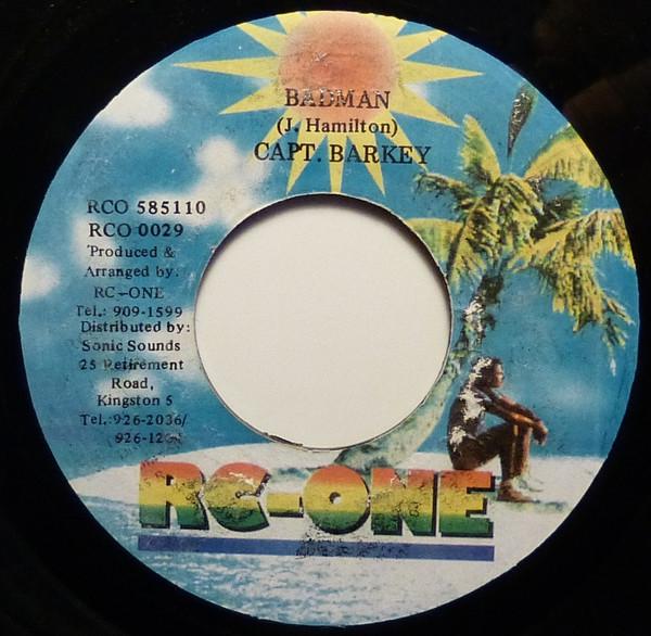 

7inch Record CAPTAIN BARKEY - Badman RCO0029 Rc-One Jamaica Reggae, Ska & Dub Used