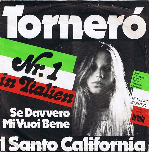 

7inch Record I SANTO CALIFORNIA Tornero 16143AT ARIOLA 1975 Germany Rock Used