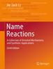 Name Reactions: A Collection of Detailed Mechanisms and Synthetic Applications Sixth Edition (English, Hardcover)