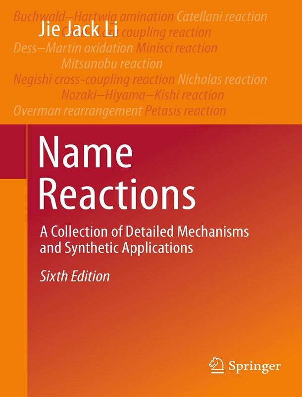 Namensreaktionen: Eine Sammlung detaillierter Mechanismen und synthetischer Anwendungen Sechste Auflage (Englisch, Hardcover)