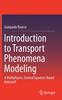 Kniha Introduction To Transport Phenomena Modeling : A Multiphysics, General Equation-Based Approach
