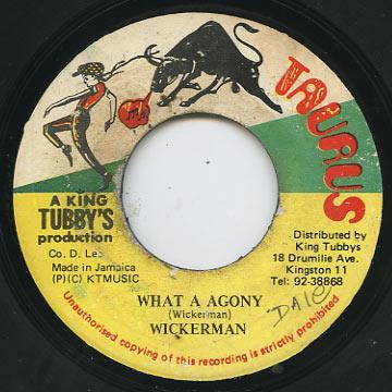 7inch Record WICKERMAN What A Agony NONE Taurus Jamaica Reggae Ska Dub Used