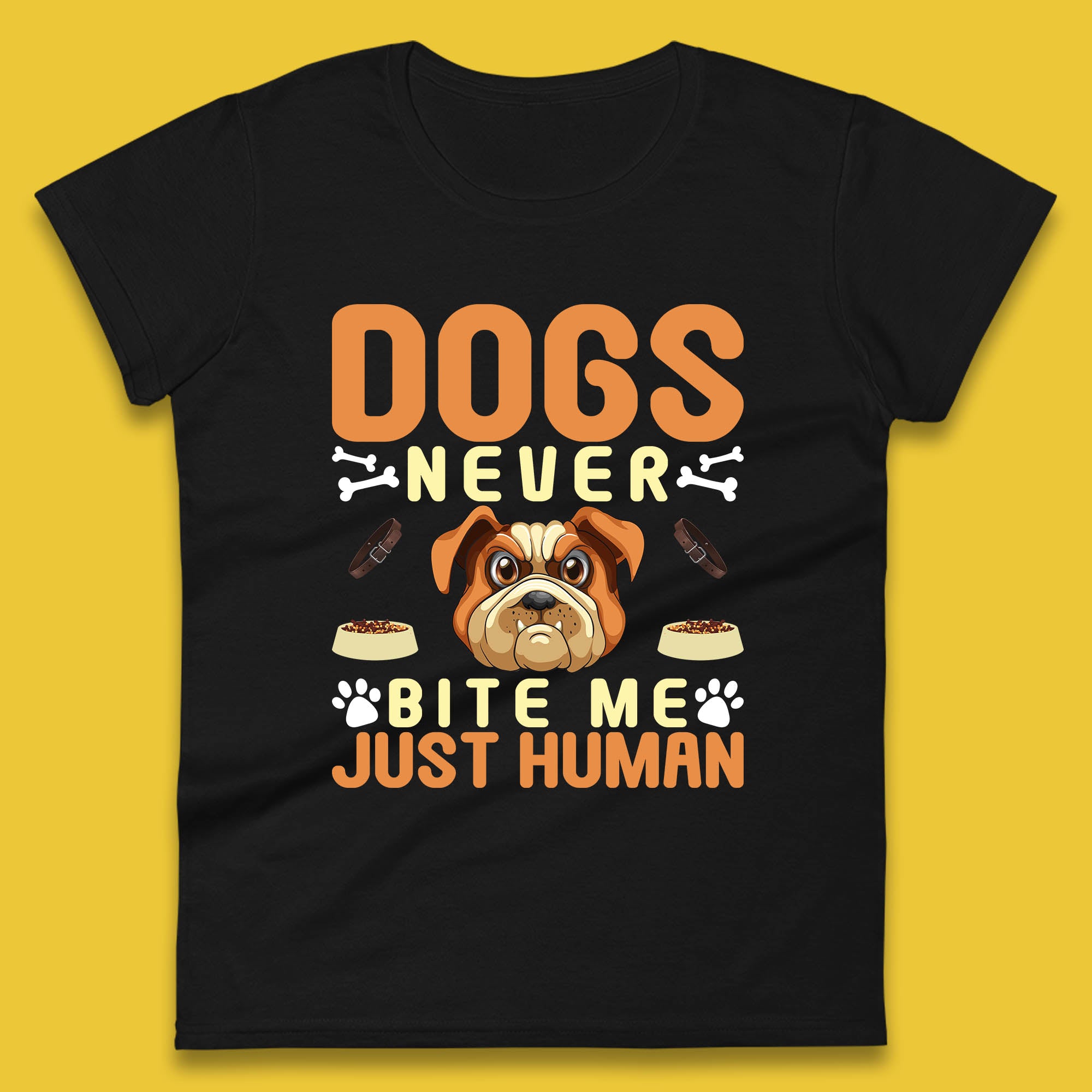 

Dogs Never Bite Me Just Human Dog Owner Saying Dog Lovers Womens Tee T Shirt Mens Tops Unisex Top L
