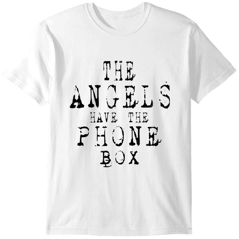 

The Angels Have the Phone Box Funny T-Shirt Classic T-shirt 3XL