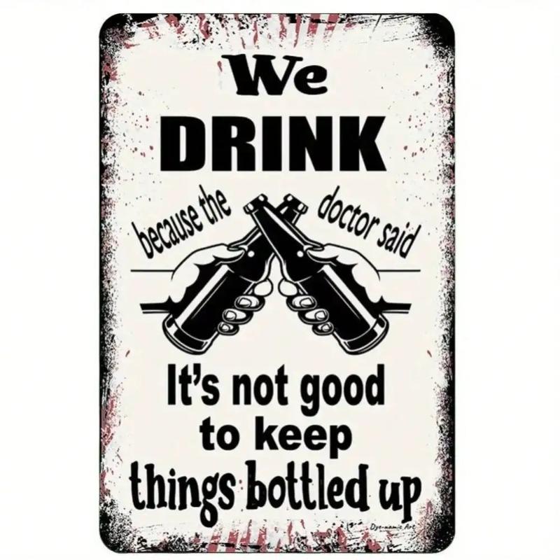 Humorous Drinking Bottled Up Metal Plaque Vintage Bar Decor Man Cave Art