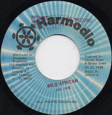 7inch Record JIM IRIE - Wild African NONE Harmodio 1988 Jamaica Reggae, Ska & Dub Used