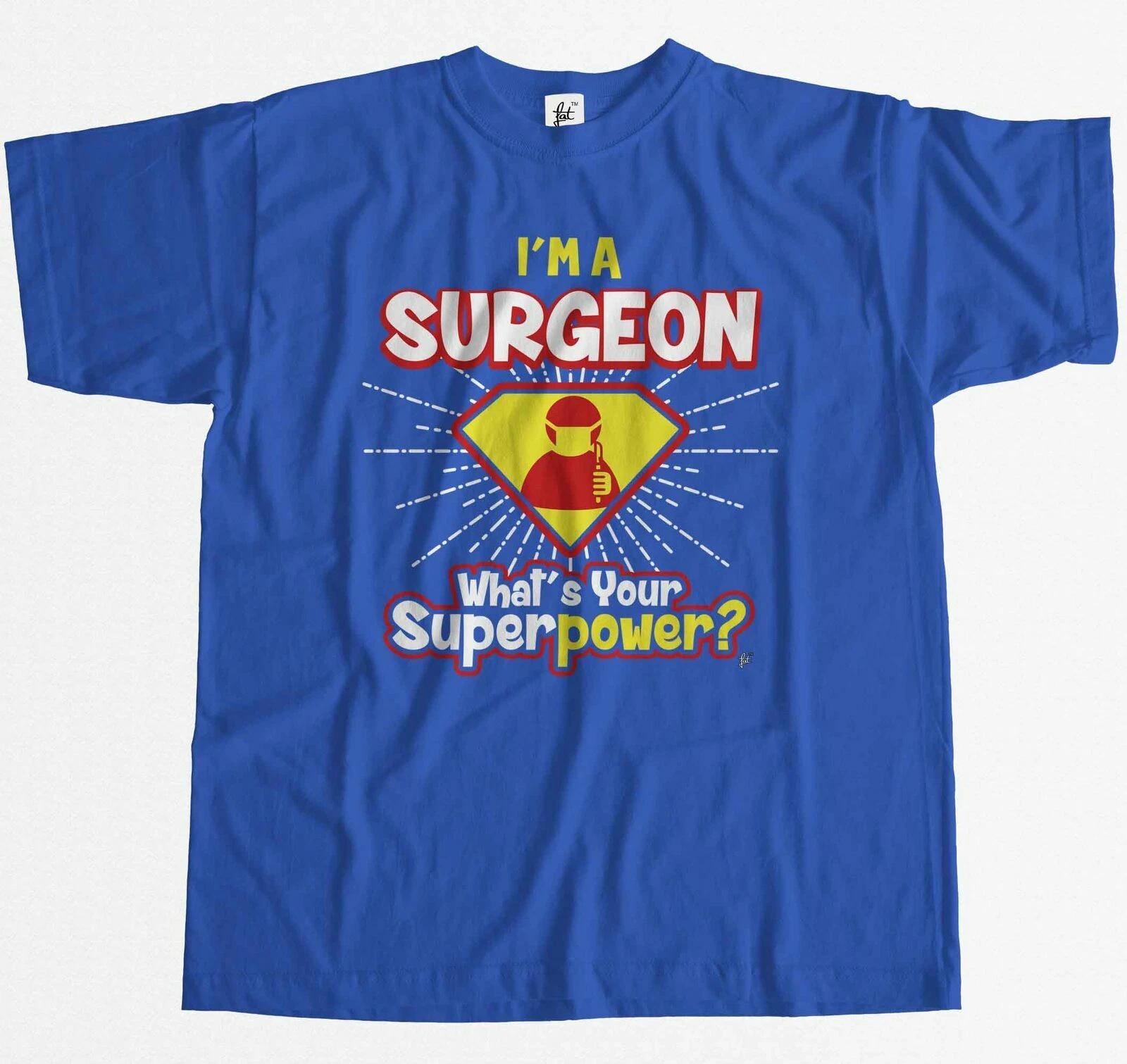 I m A Surgeon - What s Your Superpower? Mens T-Shirt XS