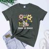 Boho You Are Made Of Magic Tshirt Unisex Summer Apparel Cotton Tshirt Aesthetic Botanical Wildflower Inspirational Tee Top