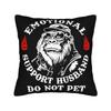 EMOTIONAL SUPPORT HUSBAND DO NOT PET Pillow Case Kawaii Pillow Cover Design Pillowcases For Sofa Home Decor