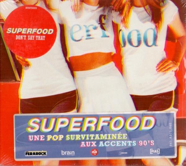 

CD SUPER FOOD - Don t Say That INFECT202CD Infectious Reco 2014 UK Rock Used