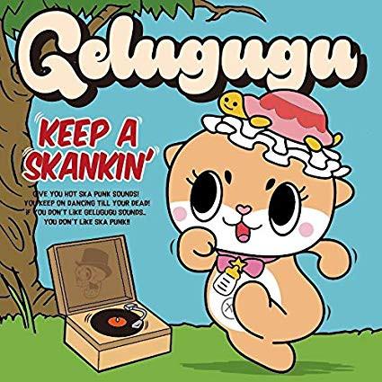 

CD GELUGUGU - KEEP A SKANKIN WSKA008 Wonder Ska Reco 2019 Japan ObiRock Used