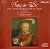 CD PETER PHILLIPS THE TALLIS SCHOLARS Thomas Tallis Ο Πλήρης Αγγλικός CDGIM007 GIMELL 1986 Ηνωμένο Βασίλειο Κλασική Μεταχειρισμένο