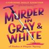 Murder In Gray and White by Corinne Holt Sawyer Paperback Book 9781788424813