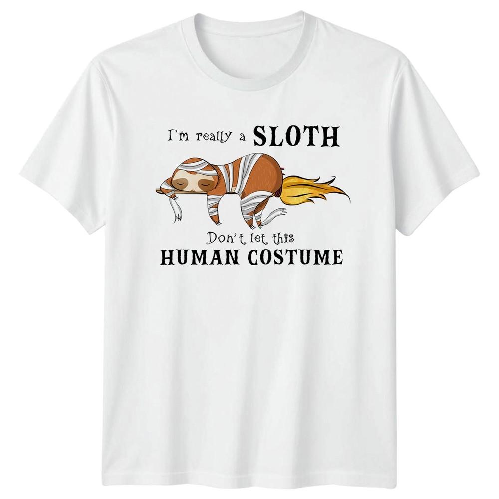 Im Really A Sloth Dont TShirt Halloween Sloth Halloween Gift For Him And Her S