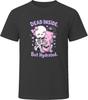 Dead Inside But Hydrated T Shirt