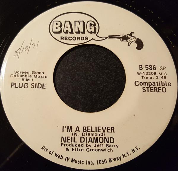 

7inch Record NEIL DIAMOND - I m A Believer B586 Bang Records 1971 US Rock Used