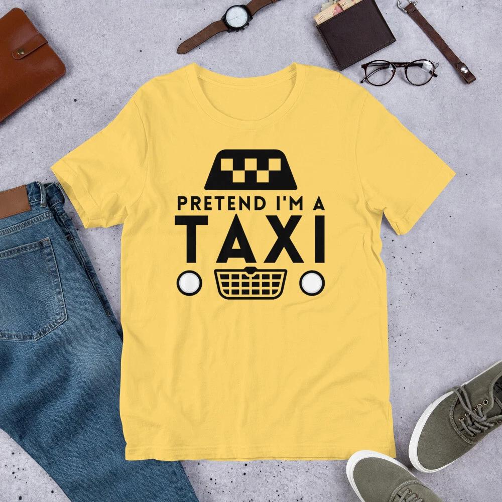 Pretend I m a Taxi Funny Lazy Halloween Costume Novelty 100