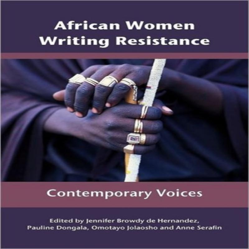 African Women Writing Resistance Paperback Book 9780857490209