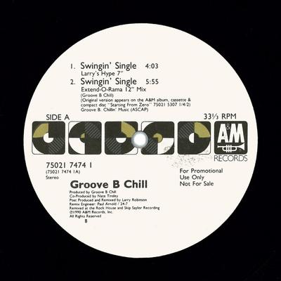 12inch Record GROOVE B CHILL - Swingin' Single 7502174741 A&M 1990 US Rap & Hip-Hop/R&B Used