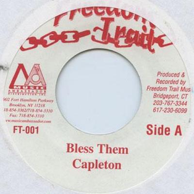7-Zoll Schallplatte CAPLETON - Bless Them FT001 Freedom Trail 2003 US Reggae, Ska & Dub Gebraucht