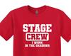 Stage Crew 'I Work In The Shadows' T-shirt, Theater Gift