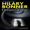 Dreams of Fear by Hilary Bonner Paperback Book 9781780296531