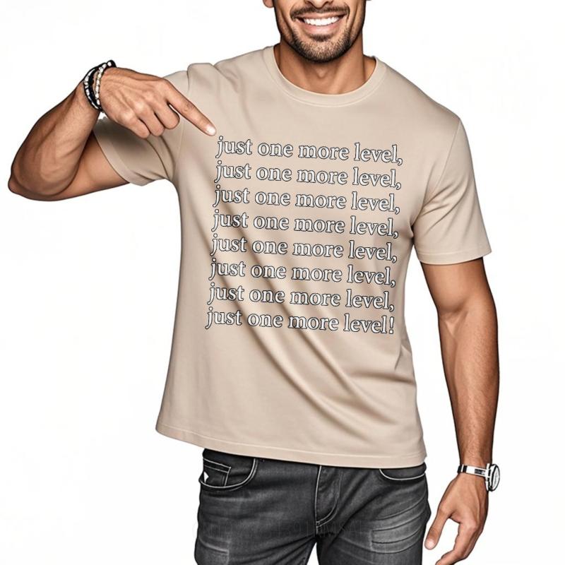 Workout Unisex Oneck T Shirt Cotton Just One More Level Just One More Level Just One More Level Just One More Level Just One More