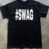 #SWAG Y2K Graphic T- Shirt Funny Meme Streetwear Cotton Tee