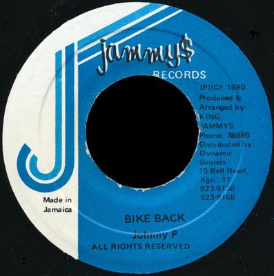 7inch Record JOHNNY P - Bike Back NONE Jammy's Records 1990 Jamaica Reggae, Ska & Dub Used