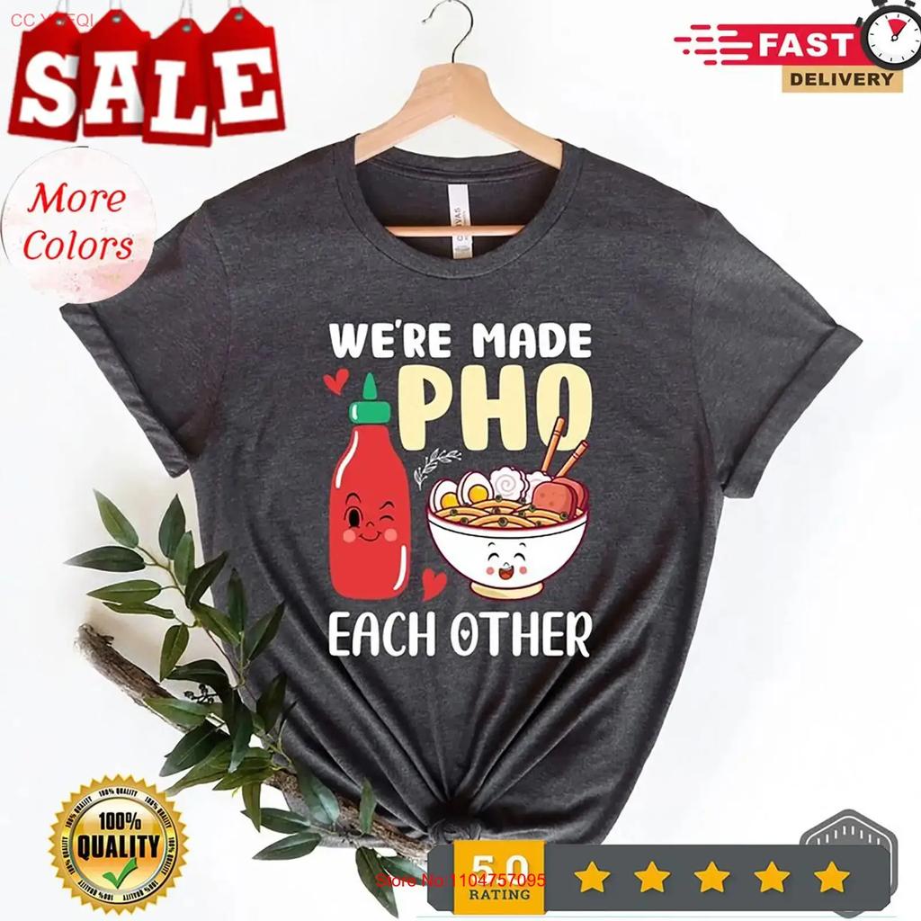 Pho Lover T Shirt Made Each Other Vietnamese Asian Cute Ph Vintage Homme Stylish Stretched Casual Soft Versatile Graphic