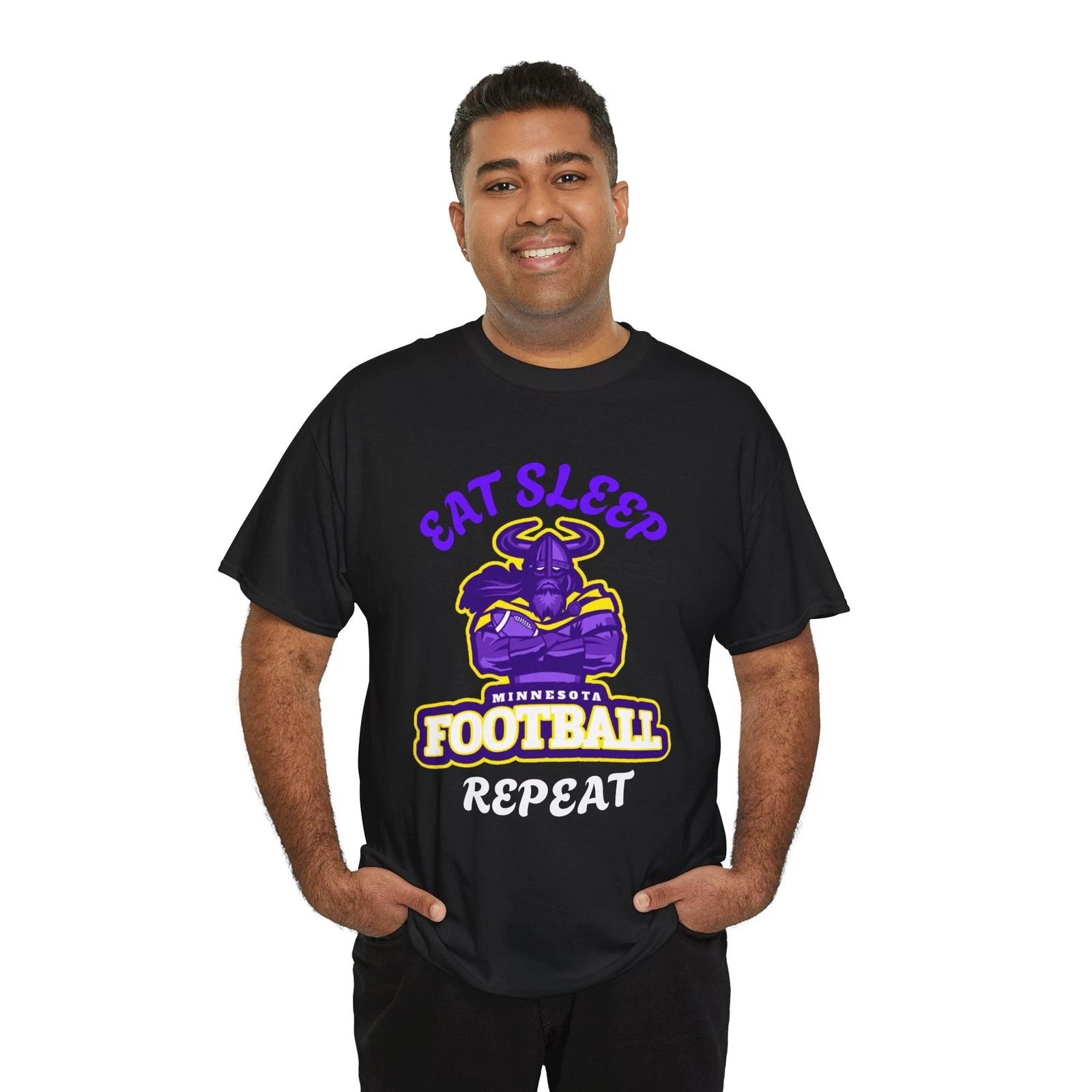 Minnesota Football Eat Sleep Repeat T-Shirt Sports Where Vikings Rule the Land 4XL
