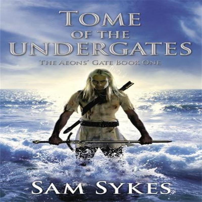 Tome of the Undergates by Sam Sykes Paperback Book 9780575090309
