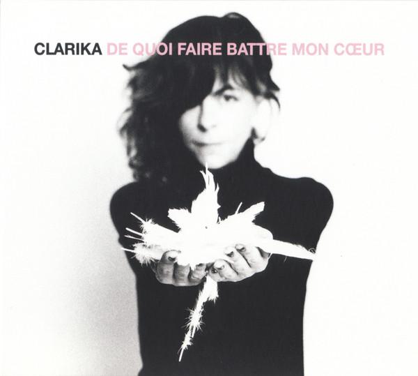 

CD CLARIKA De Quoi Faire Battre Mon Cur 3334352 Atome 2016 France Pop Used