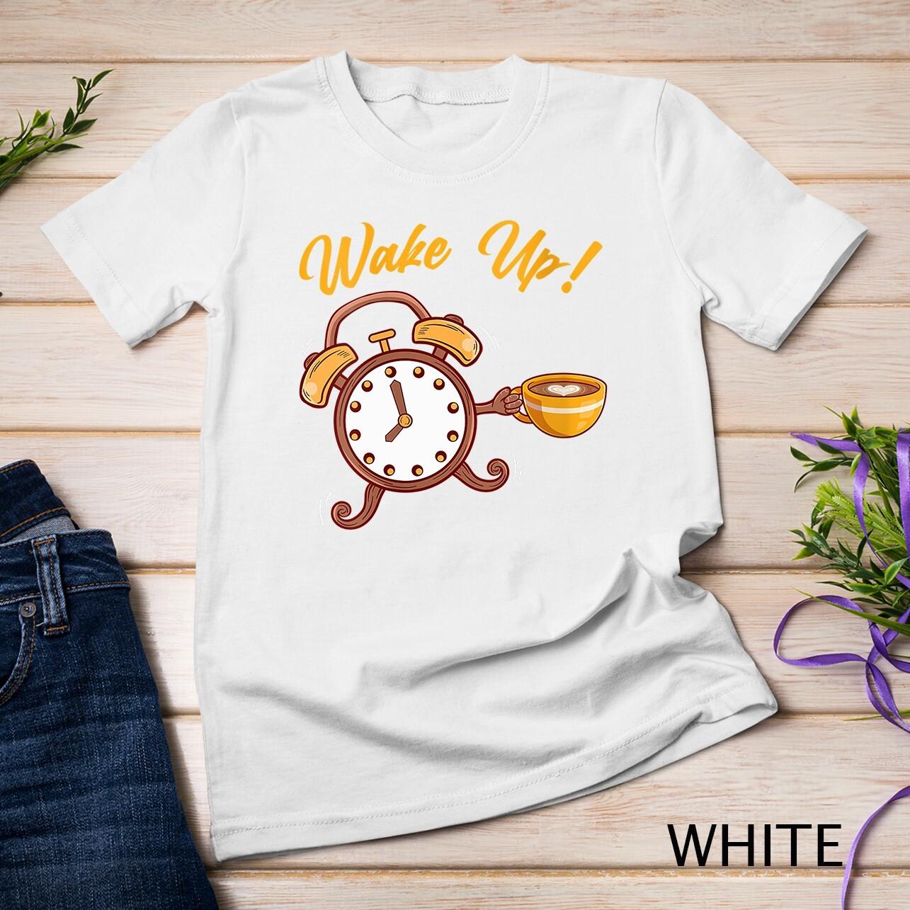 Womens Wake Up Alarm Clock Owl Nocturnal Caffeine Coffee Cafe Unisex T-Shirt Mens Womens Tees Top 3XL