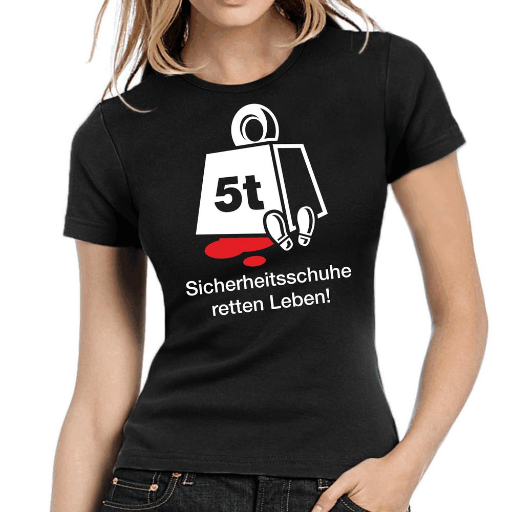 

Safety Shoes Save Lives Comedy Fun Sayings Lady Women Girlie T-Shirt 3XL