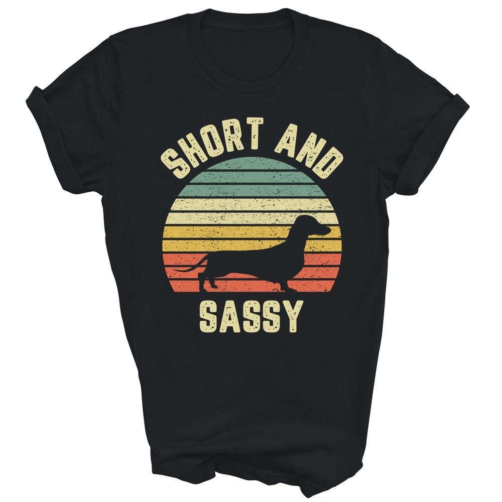 

Vintage Dachshund Funny Weiner Dog Short Sassy Unisex Shirt Gift 4XL